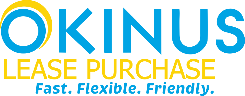 Okinus Lease Purchase — Fast. Flexible. Friendly.
